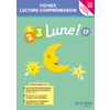 1, 2, 3, LUNE - METHODE DE LECTURE CP - 2024 - FICHIER A PHOTOCOPIER - LECTURE-COMPREHENSION