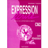 EXPRESSION ECRITE CM2 GUIDE MAITRE 96 PAGES