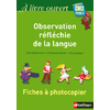 A LIVRE OUVERT CM2 - OBSERVATION RELECHIE DE LA LANGUE