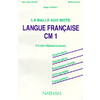 NOUVELLE BALLE AUX MOTS CM1 MAITRE