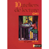 LE GOUT DE LIRE CM1 10 ATELIERS DE LECTURE