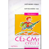 METHODES POUR APPRENDRE EN FRANCAIS EN CE2-CM1 CYCLE 3