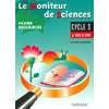 LE MONITEUR DE SCIENCES CYCLE 3 LE MONDE VIVANT FICHIER RESSOURCES
