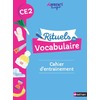 RITUELS DE VOCABULAIRE CE2 - CAHIER D'ENTRAINEMENT