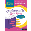 LA GRAMMAIRE AU JOUR LE JOUR - METHODES TESTEES EN CLASSE - CE2-CM1-CM2 - 2019