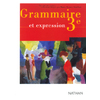 FRANCAIS 3E GRAMMAIRE EDITION 2003