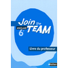 JOIN THE TEAM 6E ANGLAIS LIVRE DU PROFESSEUR 2006