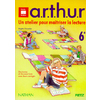 MONITEUR LECTURE ARTHUR 6EME