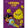 FRISSONS AU CP : LE GRAND MECHANT BLOB !