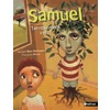 SAMUEL : TERRIBLEMENT VERT