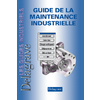 GUIDE DE LA MAINTENANCE INDUSTRIELLE ED08