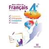MON CAHIER DE FRANCAIS 4E