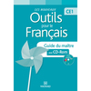 LES NOUVEAUX OUTILS POUR LE FRANCAIS CE1 (2014) - GUIDE DU MAITRE AVEC CD-ROM