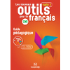 LES NOUVEAUX OUTILS POUR LE FRANCAIS CM1 (2016) - GUIDE PEDAGOGIQUE AVEC CD-ROM