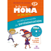 JE LIS AVEC MONA ET SES AMIS CP - FICHIER PHOTOCOPIABLE DE DIFFERENCIATION AVEC VERSION CD-ROM