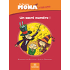 JE LIS AVEC MONA ET SES AMIS CP - ALBUM : UN SACRE NUMERO !