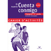 EL NUEVO CUENTA CONMIGO ESPAGNOL 1RE ANNEE - CAHIER D'ACTIVITES, ED. 2007