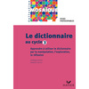 MOSAIQUE - LE DICTIONNAIRE AU CYCLE 3