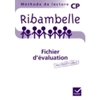 RIBAMBELLE CP SERIES BLEUE ET VERTE ED. 2011 - FICHIER D'EVALUATION PHOTOCOPIABLE