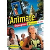 ANIMATE ESPAGNOL 1RE ANNEE ED. 2011 - MANUEL DE L'ELEVE + CD AUDIO-ROM