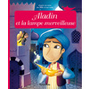 ALADIN ET LA LAMPE MERVEILLEUSE