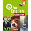E FOR ENGLISH 6E - WORKBOOK - VERSION PAPIER