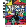 HISTOIRE DES ARTS CYCLES 3 ET 4