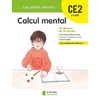 LES PETITS DEVOIRS - CALCUL MENTAL CE2
