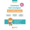COMMENT BIEN ENSEIGNER LES MATHEMATIQUES DE 5 A 8 ANS
