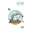 BOIS JOLI - PREMIERES LECTURES FIN CP