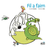 FIL A FAIM - PREMIERES LECTURES CE1