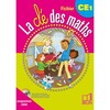 LA CLE DES MATHS CE1 - <SPAN>FICHIER ELEVE</SPAN>