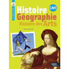 HISTOIRE-GEOGRAPHIE - HISTOIRE DES ARTS CM1 - MANUEL DE L'ELEVE