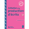 INITIATION A LA PRODUCTION D'ECRITS CP