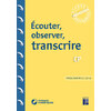 ECOUTER, OBSERVER, TRANSCRIRE AU CP + CD ROM