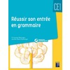 REUSSIR SON ENTREE EN GRAMMAIRE CE1 + CD ROM NE