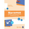 NARRAMUS - APPRENDRE A COMPRENDRE ET A RACONTER : UNE PETITE OIE PAS SI BETE (+ CD-ROM)
