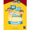 100 JEUX DE THEATRE A L'ECOLE MATERNELLE 3-6 ANS