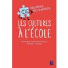 LES CULTURES A L'ECOLE