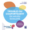 TROUBLES DU COMPORTEMENT EN MILIEU SCOLAIRE
