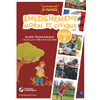 ENSEIGNEMENT MORAL ET CIVIQUE CYCLE 2 + RESSOURCES NUMERIQUES