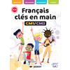 FRANCAIS CLES EN MAIN CM1 CM2 - MANUEL EDITION 2017