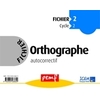 FICHIER D'ORTHOGRAPHE 2 CYCLE 2