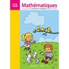 MATHEMATIQUES GS - FICHIER DE L'ELEVE