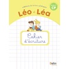 NOUVEAU LEO ET LEA - CAHIER D'ECRITURE - CP - APPRENTISSAGE - NOUVELLE EDITION