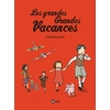 LES GRANDES GRANDES VACANCES, TOME 01 - DROLE DE GUERRE