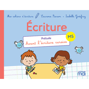 MDI MES CAHIERS D'ECRITURE MS - PRELUDE 5 EXEMPLAIRES - PCF