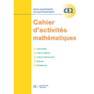 POUR COMPRENDRE LES MATHEMATIQUES CE2 EURO - CAHIER D'ACTIVITES - ED.2002