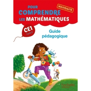 POUR COMPRENDRE LES MATHEMATIQUES CE1 - GUIDE PEDAGOGIQUE - ED. 2014