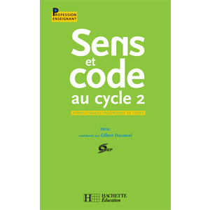 SENS ET CODE AU CYCLE 2